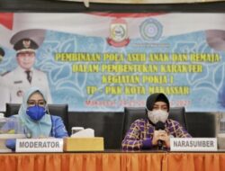 TP PKK Kota Makassar Gelar Sosialisasi Pembinaan Pola Asuh Anak dan Remaja
