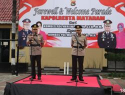 Upacara Farewel Dan Welcome Parade Digelar Iringi Kapolresta Mataram.