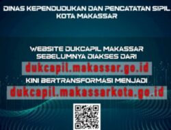 Ini Laman Baru Disdukcapil Kota Makassar