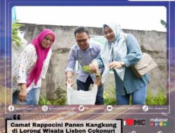 Camat Rappocini Didampingi Ketua TP PKK Hadiri Panen Kangkung di Lorong Wisata Lisbon Cokonuri dan Kunjungi Bank Sampah