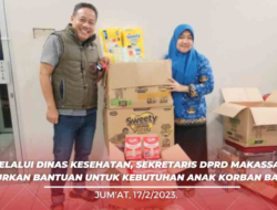 Melalui Dinas Kesehatan, Sekretaris DPRD Makassar Salurkan Bantuan Untuk Kebutuhan Anak Korban Banjir