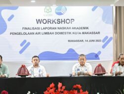 PDAM Makassar dan UIN Alauddin Gelar Workshop Jelang Finalisasi Laporan Naskah Akademik Pengelolaan Air Limbah Domestik