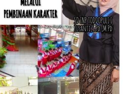 UPT SPF SDI Toddopuli 1 Makassar Geber Pembinaan Karakter Sebagai Wadah Utama Program “Jagai Anakta”