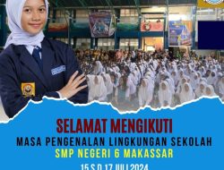 Peserta Didik Baru UPT SPF SMPN 6 Makassar Ikuti MPLS TP 2024-2025