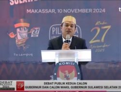 Debat Publik Kedua Paslon Gubernur Sulsel Adu Gagasan Ekonomi, Infrastruktur, dan Tata Kelola SDA Menuju Pilkada 27 November