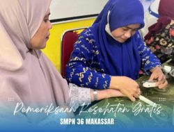 UPT SPF SMPN 36 Makassar Gelar Pemeriksaan Kesehatan Gratis untuk Siswa dan Guru