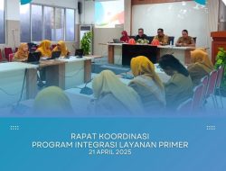 Rapat Koordinasi Program Integrasi Layanan Primer Digelar di Dinas Kesehatan Kota Makassar
