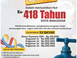 HUT ke-418 Kota Makassar, PDAM Hadirkan Program Cicilan Pemasangan Sambungan Baru