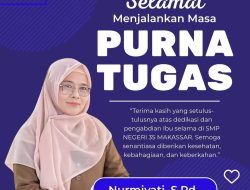 Selamat Purna Tugas Nurmiyati, SMP Negeri 35 Makassar Lepas Sosok Pendidik Penuh Dedikasi