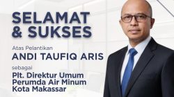SELAMAT & SUKSES! Andi Taufiq Aris Resmi Menjabat Plt. Direktur Umum PDAM Makassar