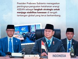 Prabowo Subianto: Ketahanan Energi Jadi Kunci Masa Depan ASEAN di Tengah Tantangan Global